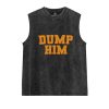 Y2K Graphic Tank Tops - Dump Him Sleeveless Acid Wash Round Neck Tank Running Gym Loose Fit Tee